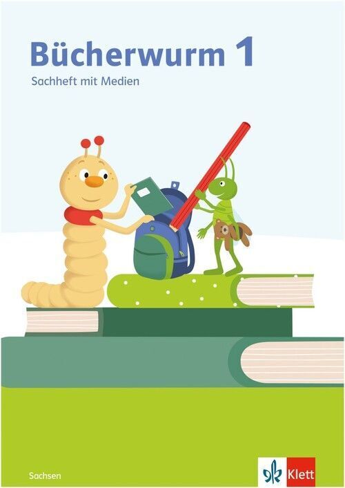 Bücherwurm Sachunterricht 1. Ausgabe Sachsen, m. 1 Beilage