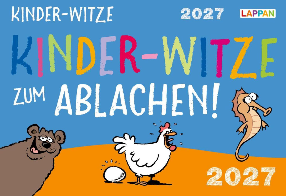 Kinder-Witze zum Ablachen! 2027: Mein Kalender für jeden Tag (Constanze Steindamm)