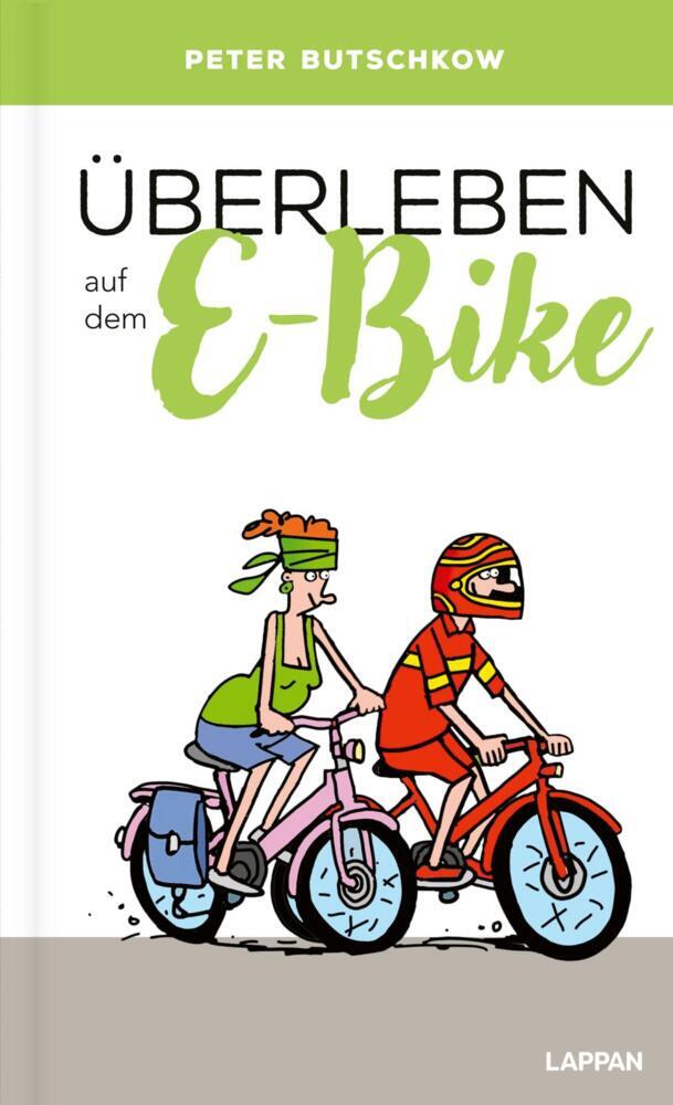 Überleben auf dem E-Bike (Peter Butschkow)