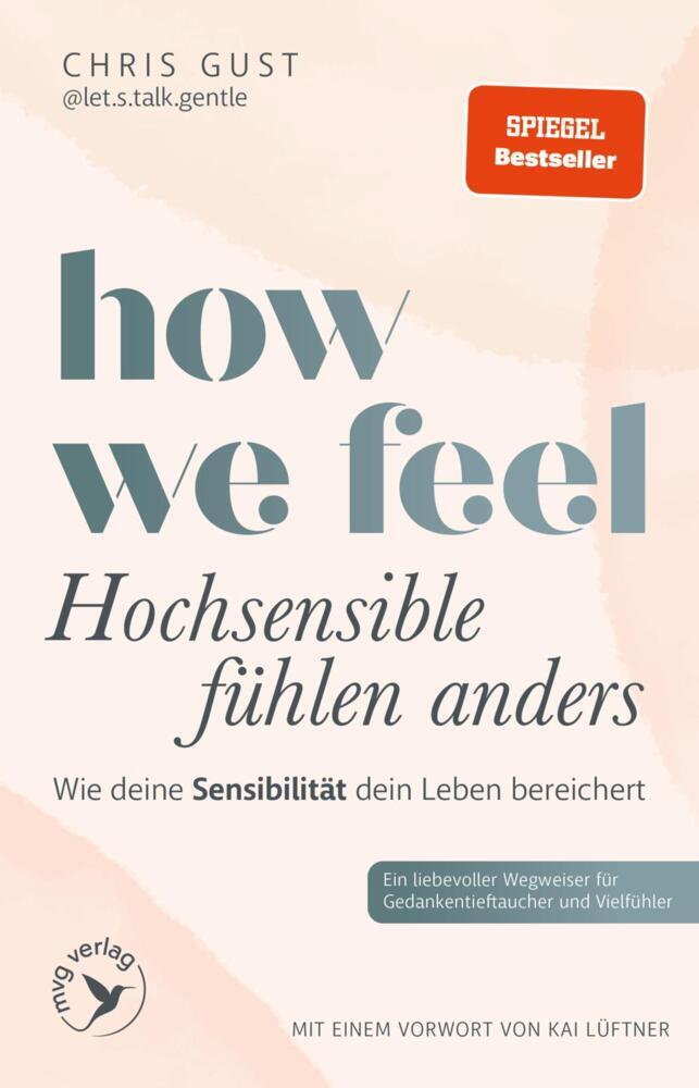 How We Feel - Hochsensible fühlen anders (Chris Gust)