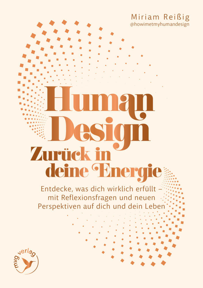 Human Design: Zurück in deine Energie (Miriam Reißig)