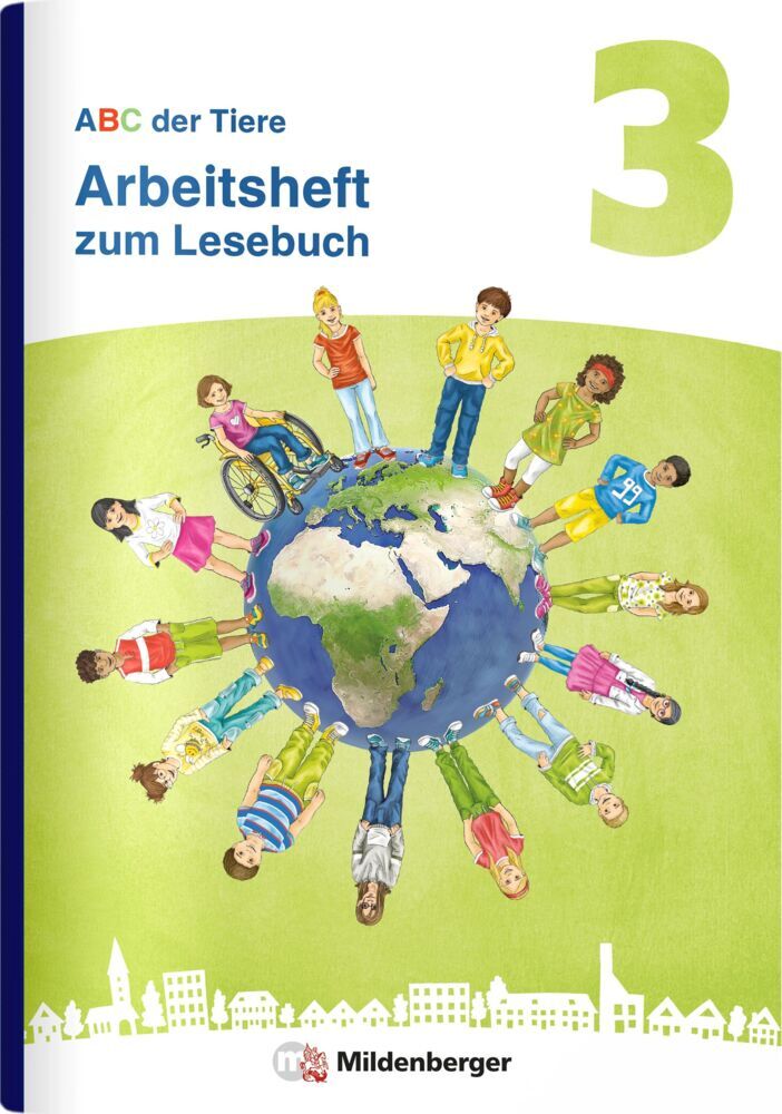 ABC der Tiere 3 Neubearbeitung - Arbeitsheft zum Lesebuch (Sabine Stehr)