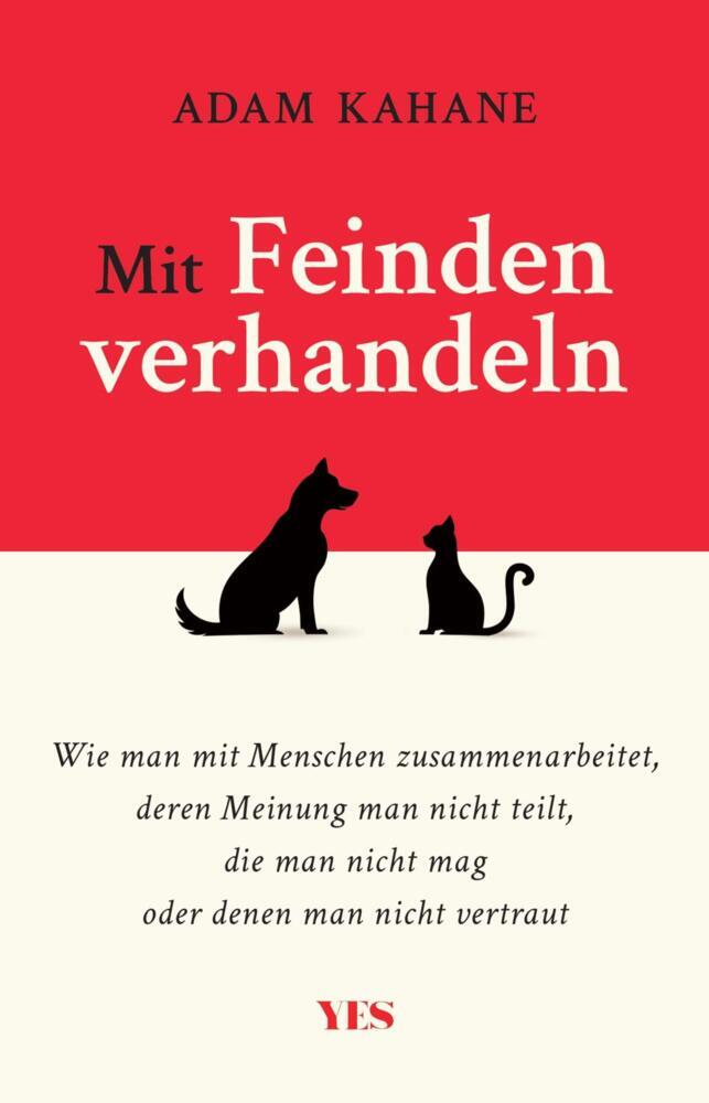 Mit Feinden verhandeln (Adam Kahane)
