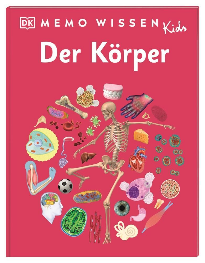 memo Wissen Kids. Der Körper (Dk Verlag - Kids)
