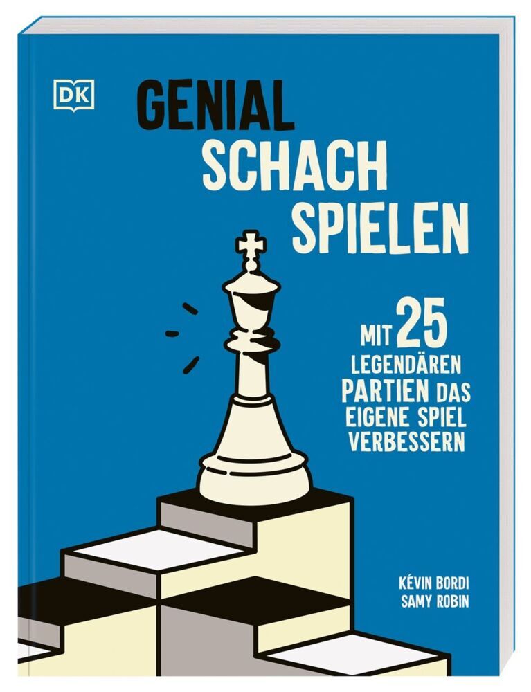 Genial Schach spielen (Kévin Bordi)