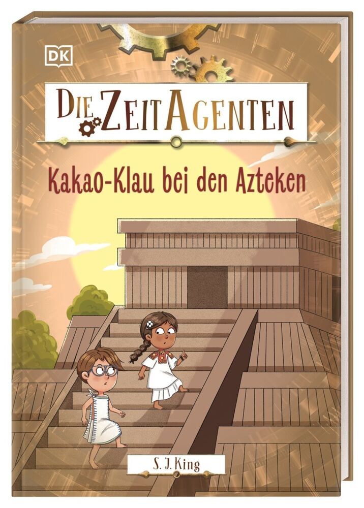 Die Zeit-Agenten 8. Kakao-Klau bei den Azteken (S. J. King)