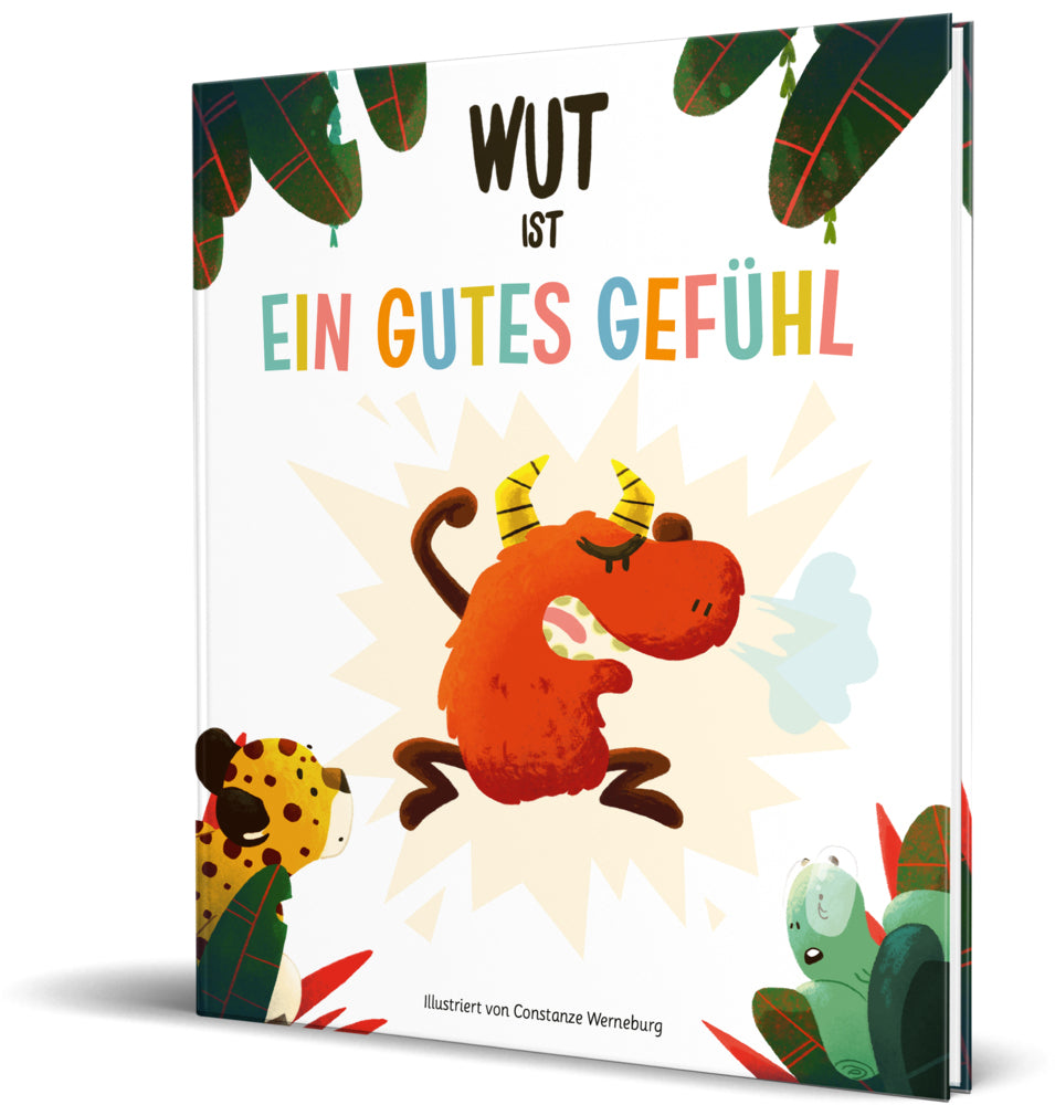 Wut ist ein gutes Gefühl (Ein Gutes Gefühl)