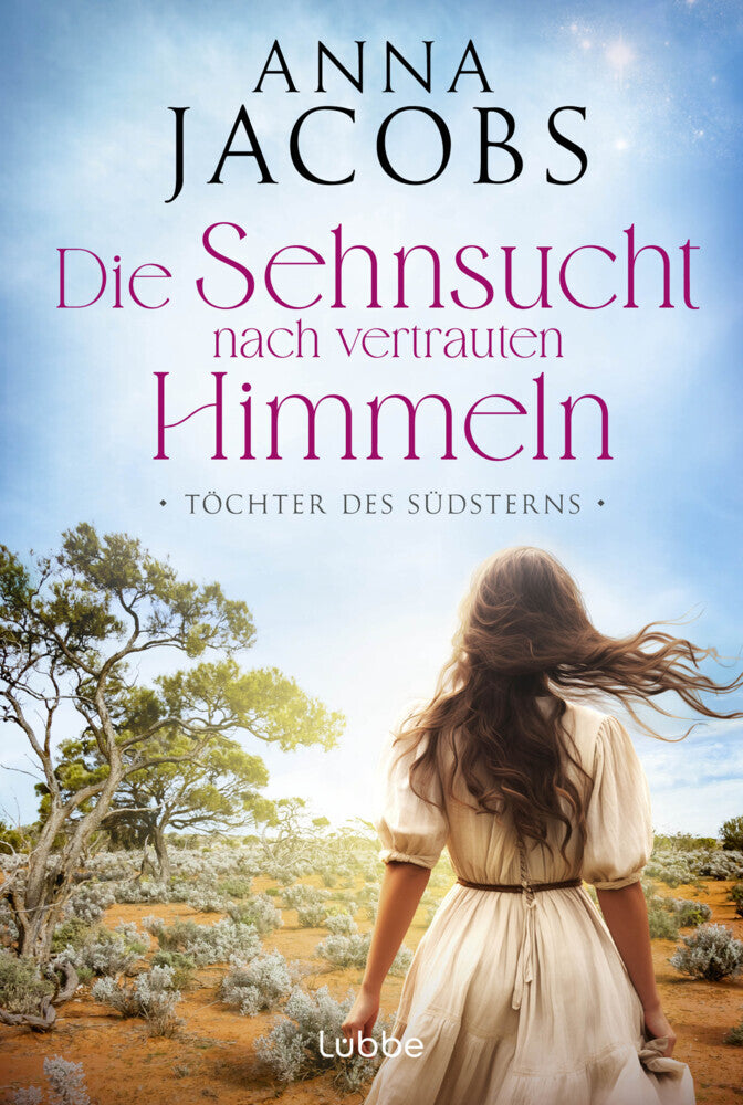 Töchter des Südsterns - Die Sehnsucht nach vertrauten Himmeln (Anna Jacobs)