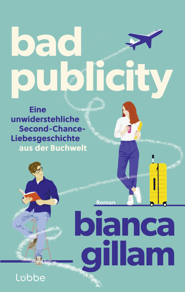Bad Publicity (Bianca Gillam)