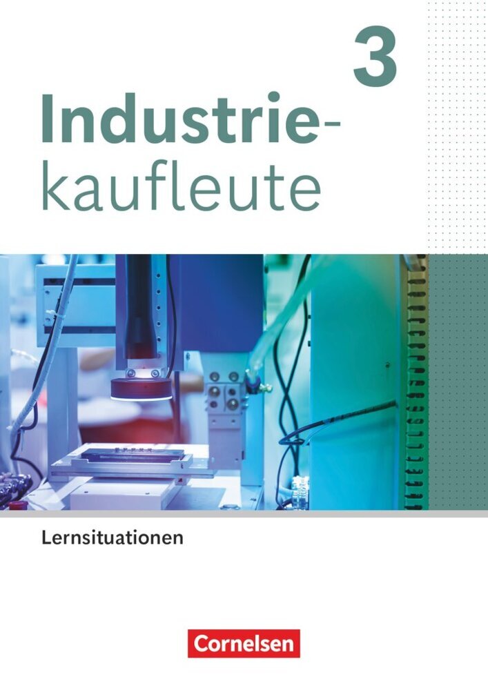 Industriekaufleute - Ausgabe 2024 - 3. Ausbildungsjahr