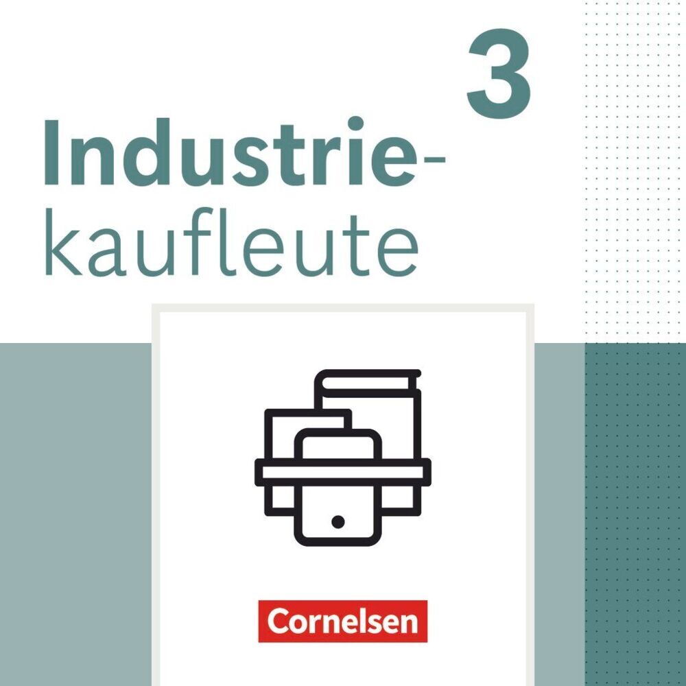 Industriekaufleute - Ausgabe 2024 - 3. Ausbildungsjahr