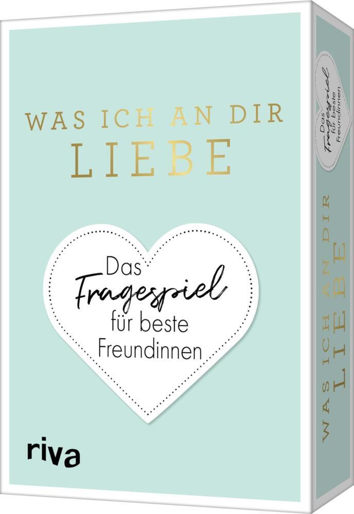 Was ich an dir liebe - Das Fragespiel für beste Freundinnen (Alexandra Reinwarth)