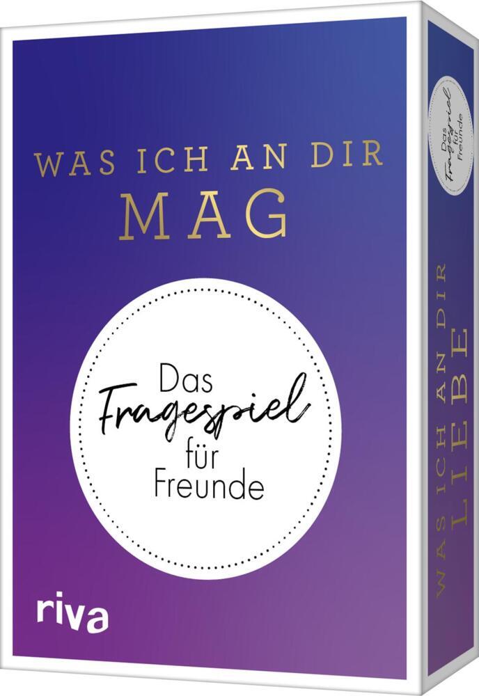 Was ich an dir mag - Das Fragespiel für Freunde (Alexandra Reinwarth)