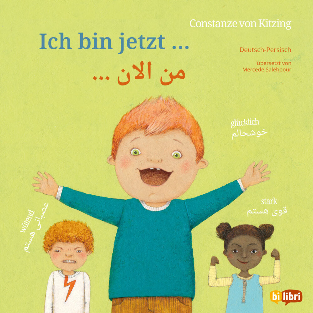 Ich bin jetzt ... (Deutsch-Persisch) (Constanze Von Kitzing)