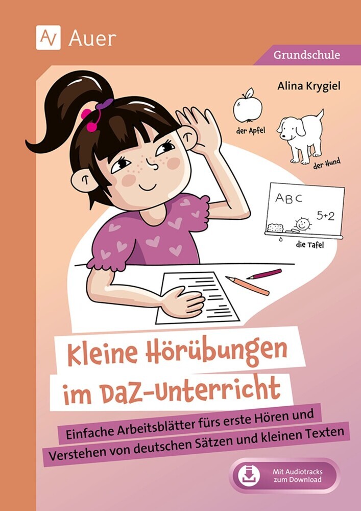 Kleine Hörübungen im DaZ-Unterricht Grundschule (Alina Krygiel)