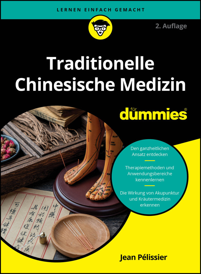 Traditionelle Chinesische Medizin für Dummies (Jean Pélissier)