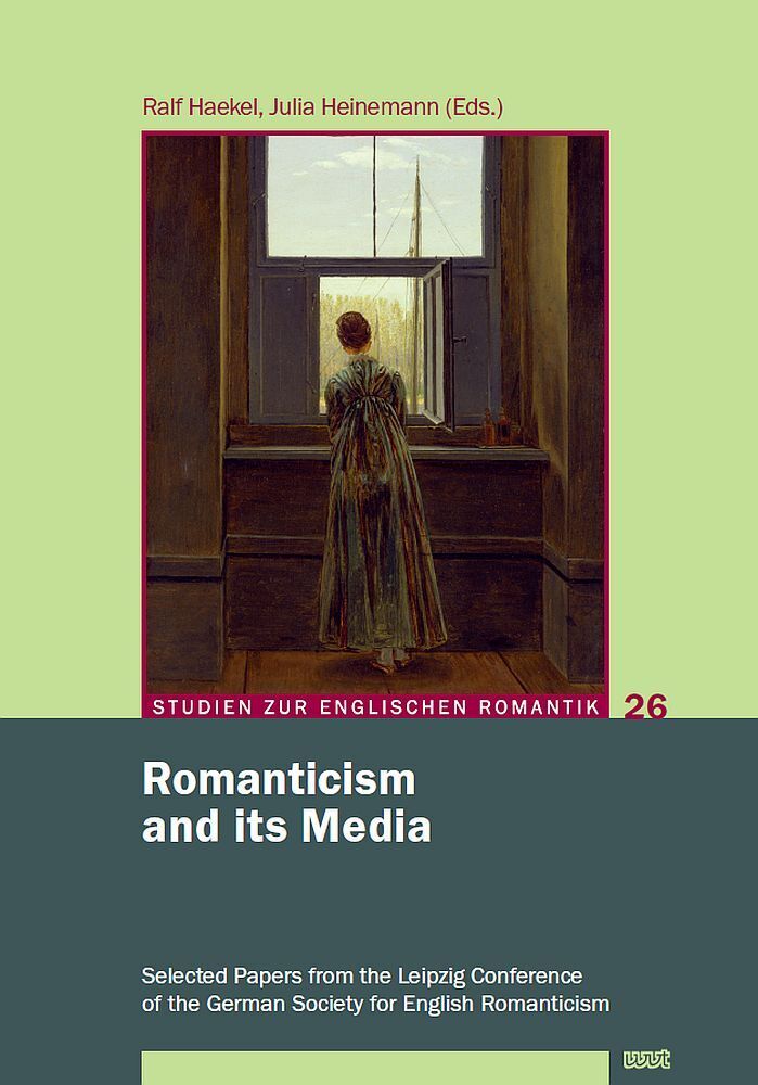 Romanticism and its Media (Ralf Haekel)
