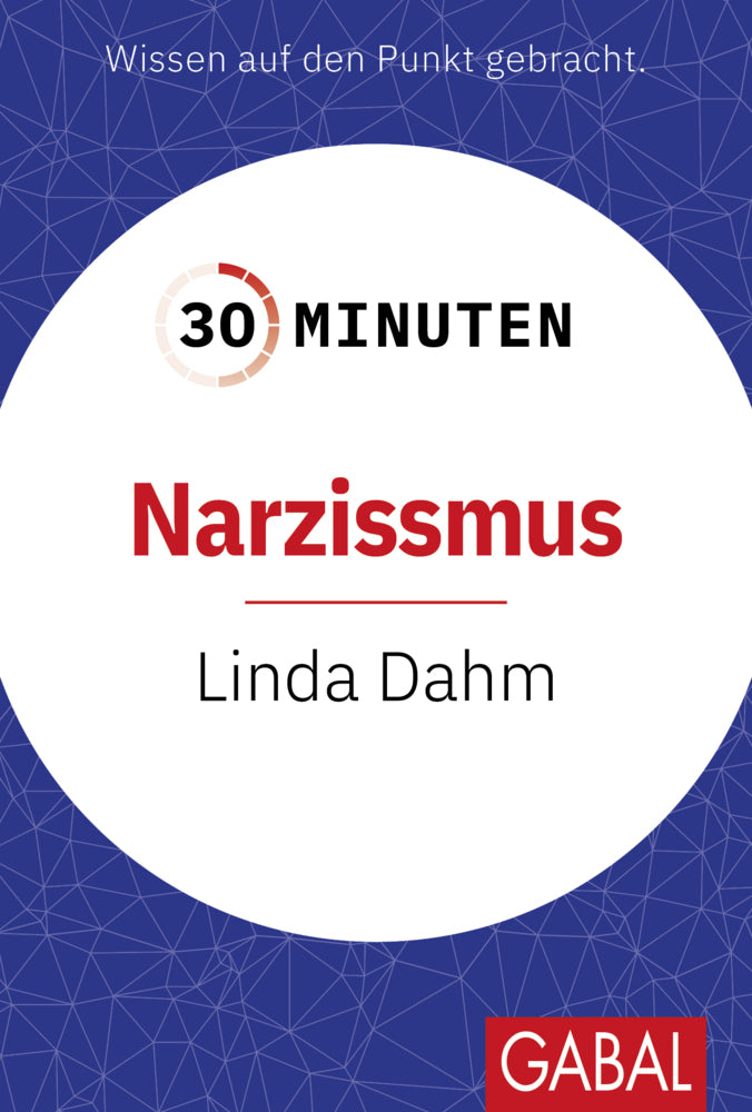 30 Minuten Narzissmus (Linda Dahm)