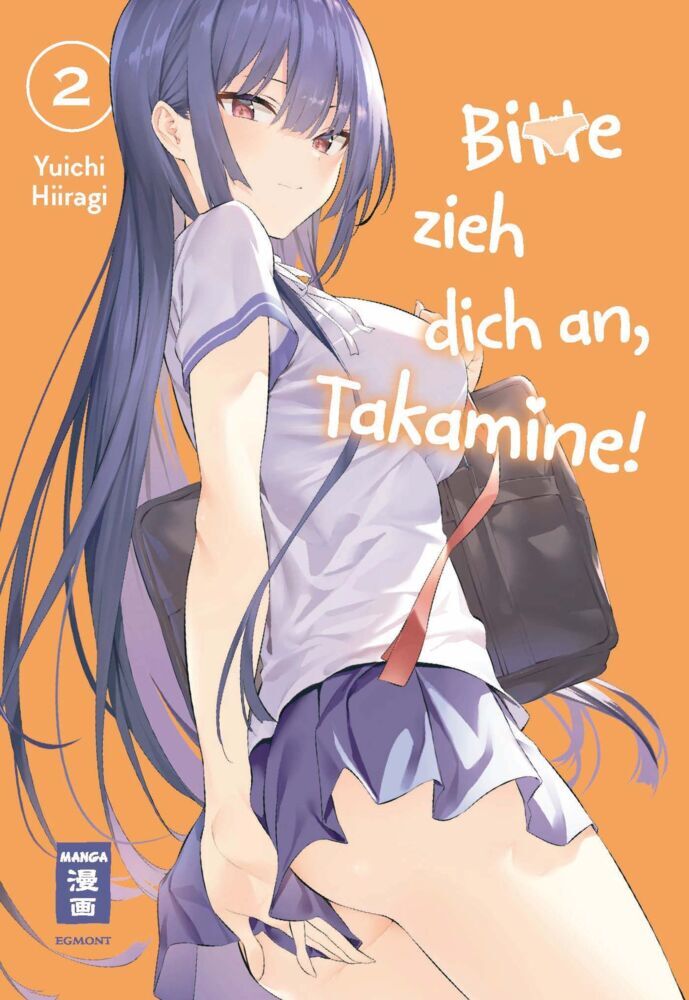 Bitte zieh dich an, Takamine! 02 (Yuichi Hiiragi)