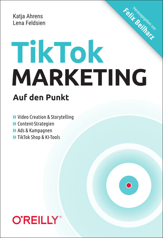 TikTok-Marketing - Auf den Punkt (Katja Ahrens)