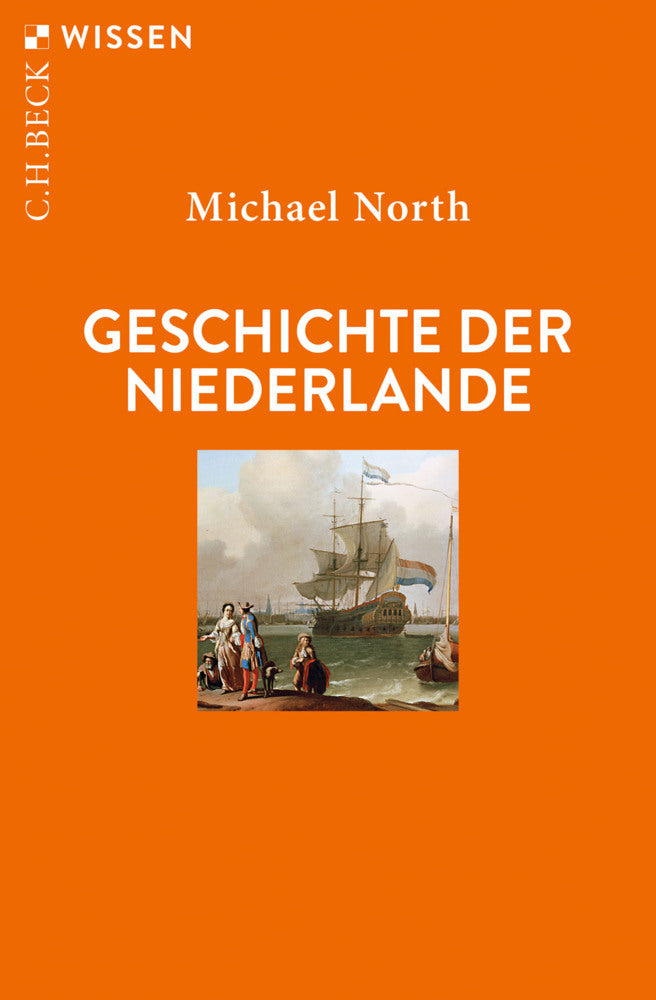 Geschichte der Niederlande (Michael North)