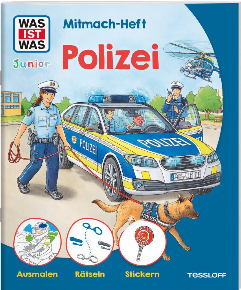 WAS IST WAS Junior Mitmach-Heft Polizei (Tatjana Marti)