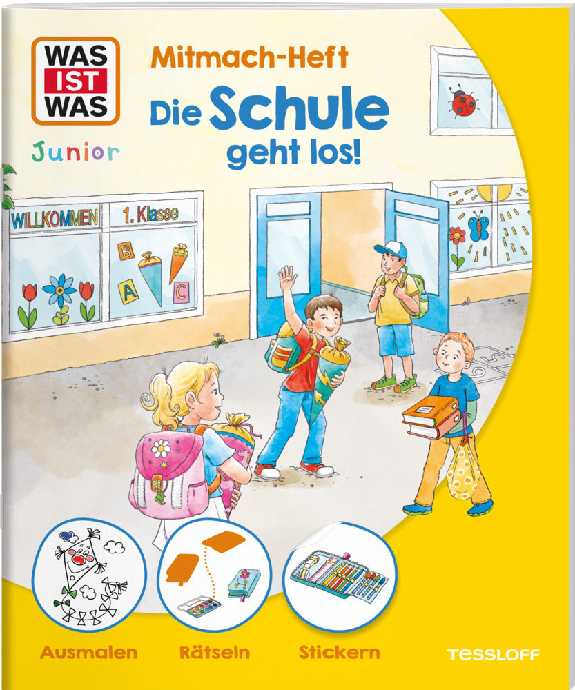 WAS IST WAS Junior Mitmach-Heft Die Schule geht los! (Sabine Schuck)