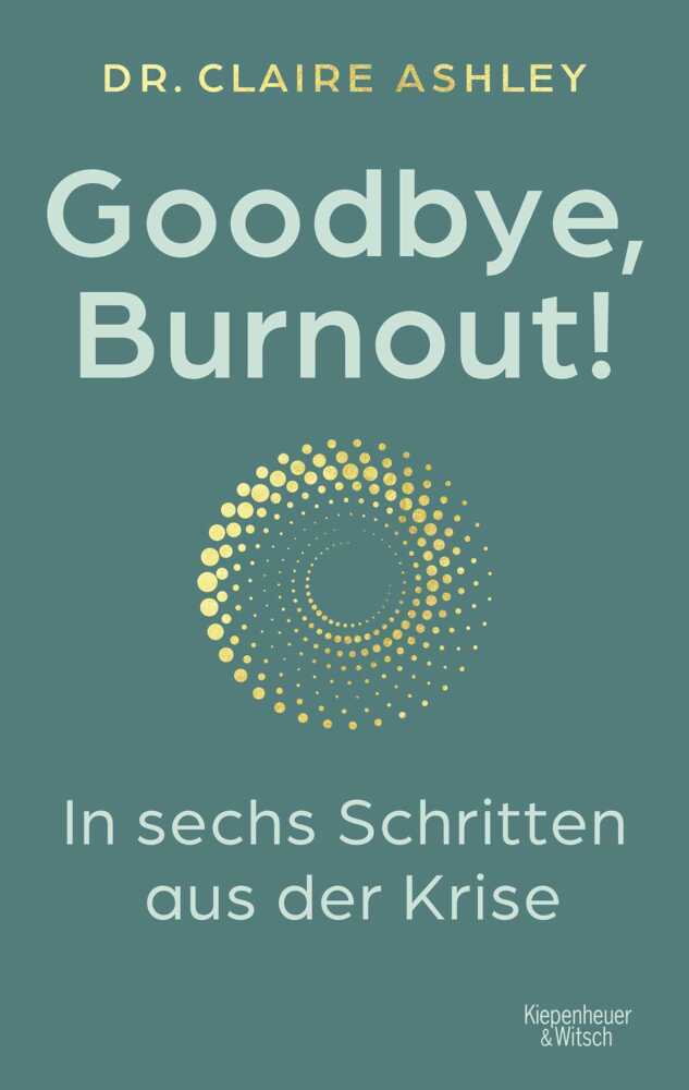 Goodbye, Burnout! (Claire Ashley)