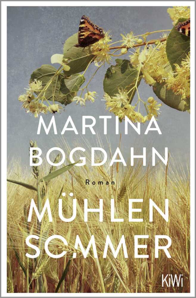 Mühlensommer (Martina Bogdahn)