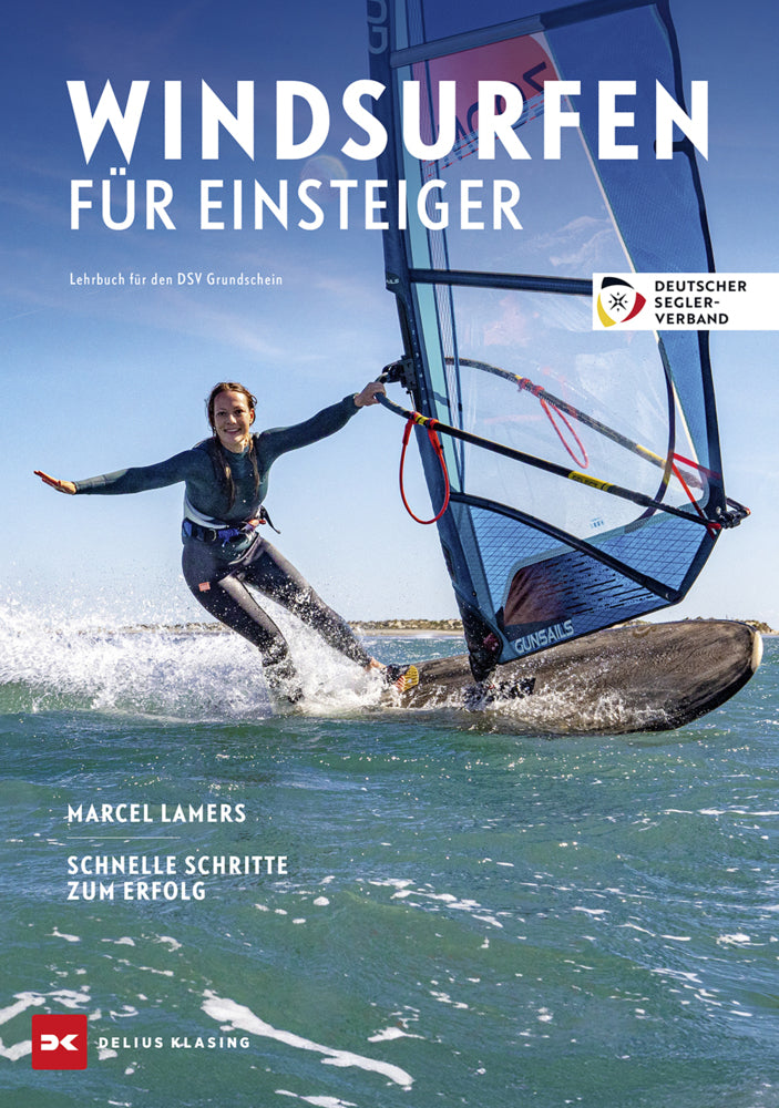 Windsurfen für Einsteiger (Marcel Lamers)