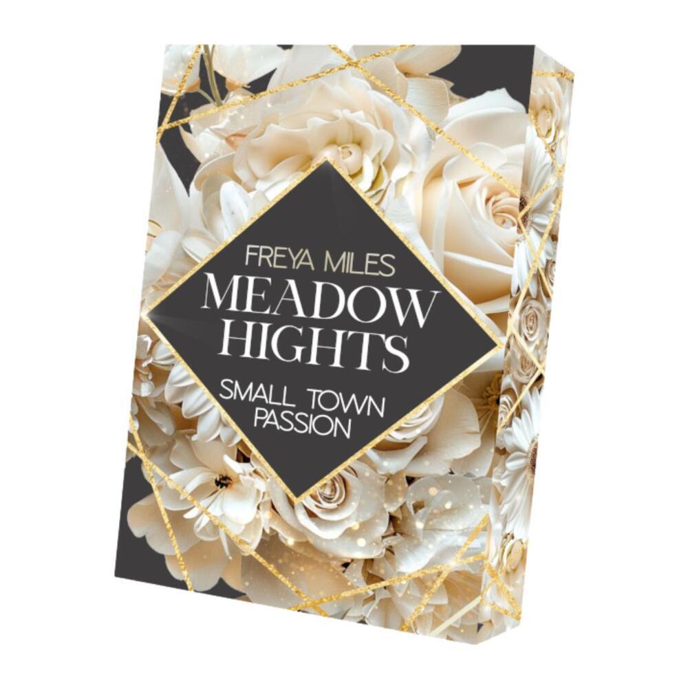 Meadow Hights - Small Town Passion (Freya Miles)
