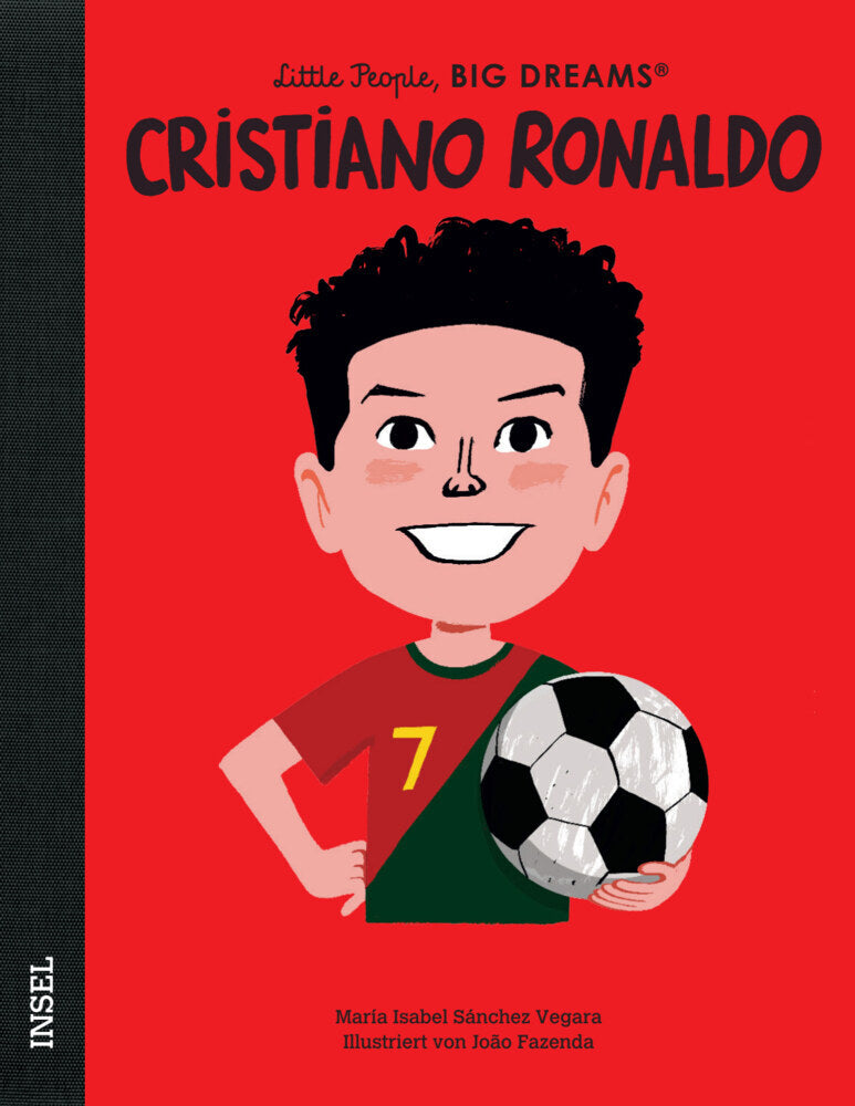 Cristiano Ronaldo - Little People, BIG DREAMS (Deutsche Ausgabe) (María Isabel Sánchez Vegara)
