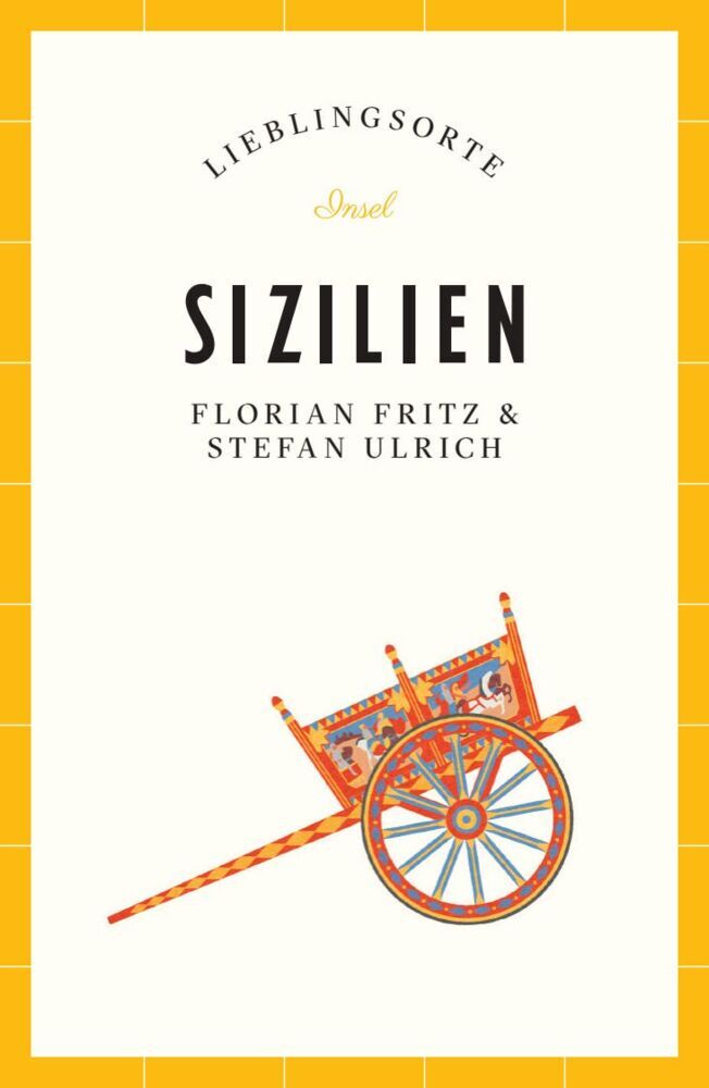 Sizilien Reiseführer LIEBLINGSORTE (Stefan Ulrich)