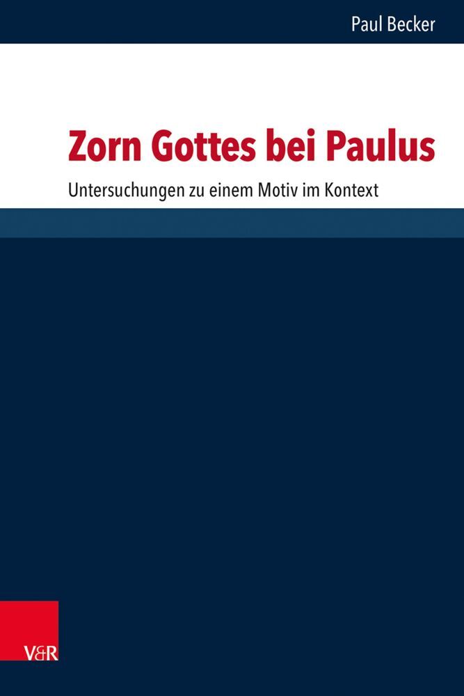 Zorn Gottes bei Paulus (Paul Becker)