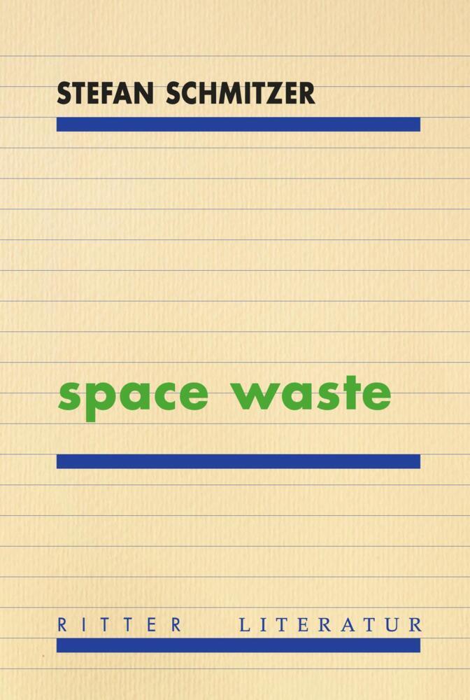 space waste (Stefan Schmitzer)