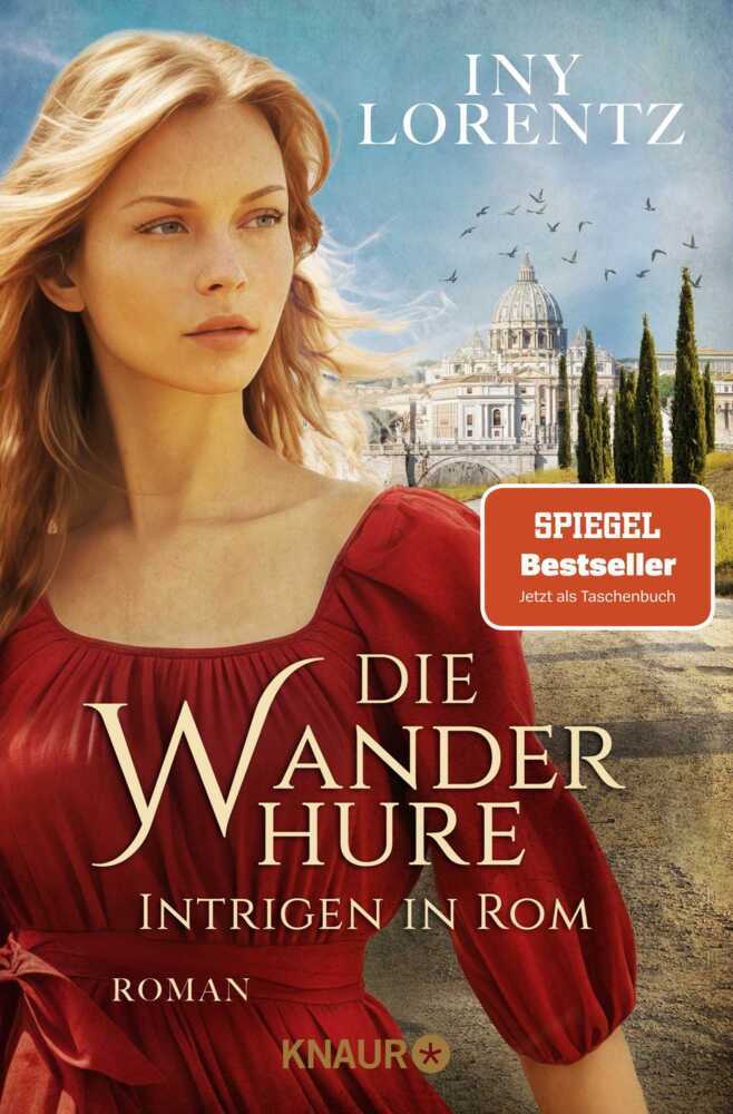 Die Wanderhure. Intrigen in Rom (Iny Lorentz)