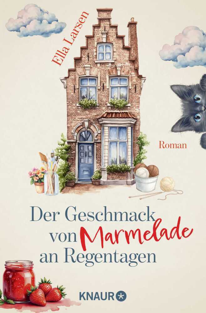 Der Geschmack von Marmelade an Regentagen (Ella Larsen)