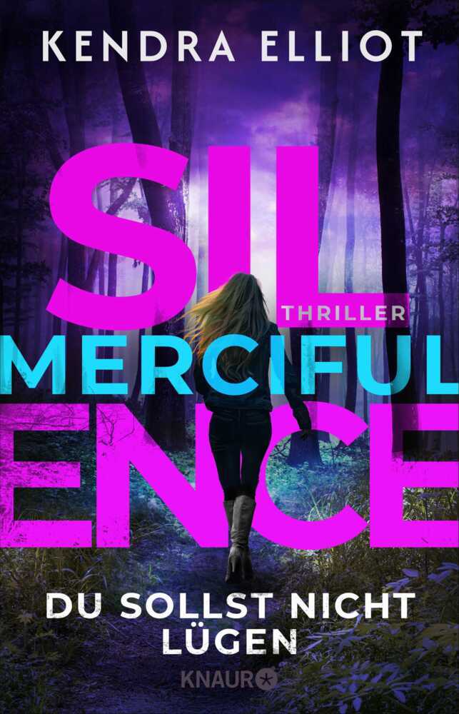 Merciful Silence - Du sollst nicht lügen (Kendra Elliot)