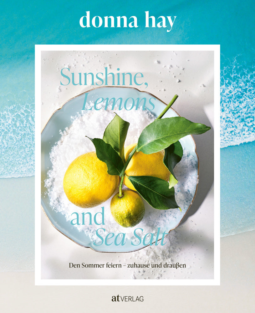 Sunshine, Lemons and Sea Salt (Donna Hay)