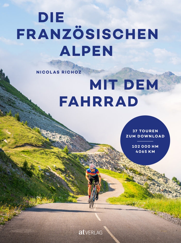 Die französischen Alpen mit dem Fahrrad (Nicolas Richoz)