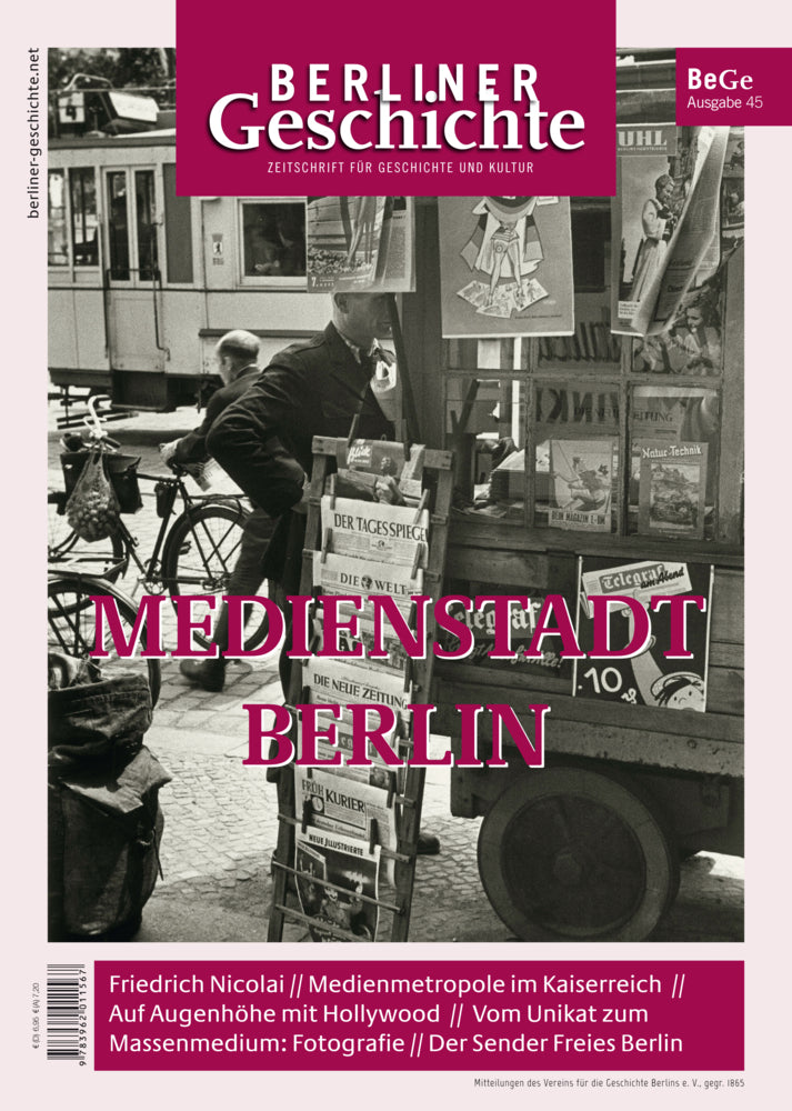 Berliner Geschichte - Zeitschrift für Geschichte und Kultur (Gegr. 1865 Verein Für Die Geschichte Berlins E. V.)