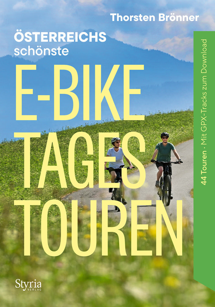 Österreich schönste E-Bike-Tagestouren (Thorsten Brönner)