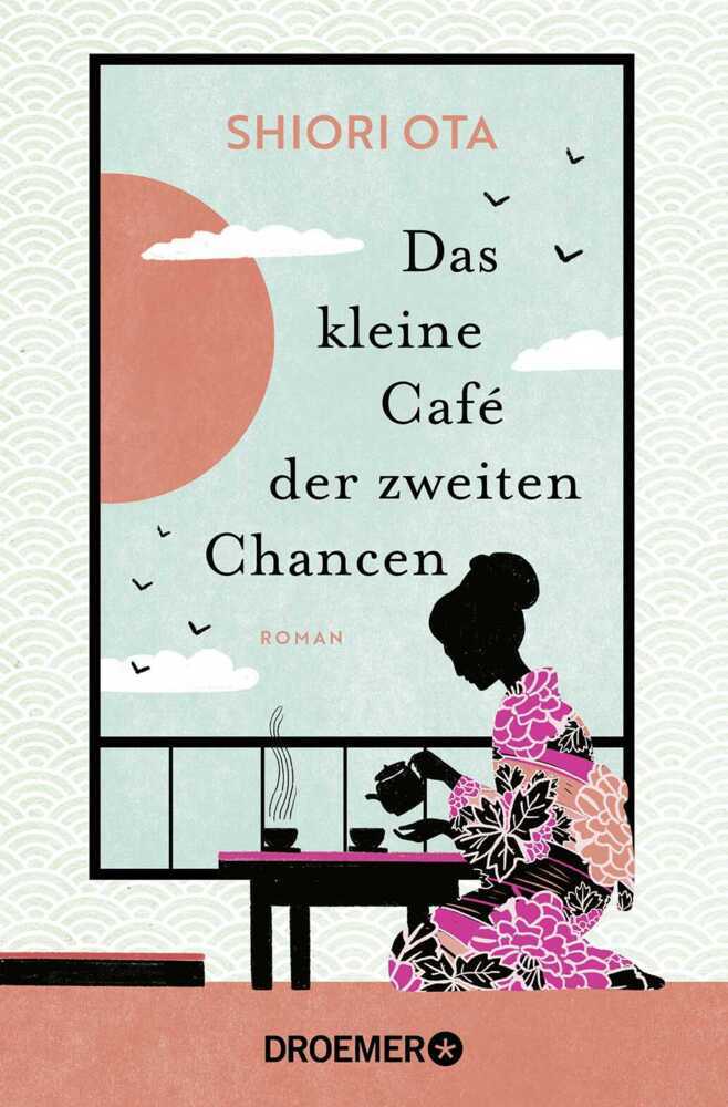 Das kleine Café der zweiten Chancen (Shiori Ota)
