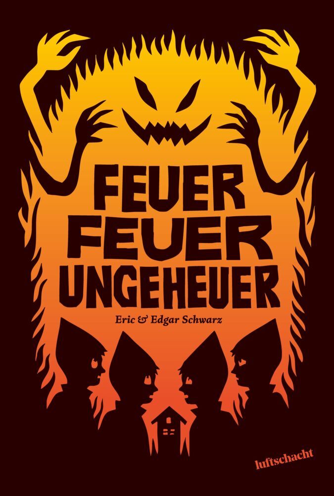 Feuer Feuer Ungeheuer (Edgar Schwarz)
