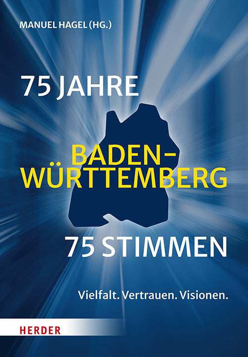 75 Jahre Baden-Württemberg. 75 Stimmen (Manuel Hagel)