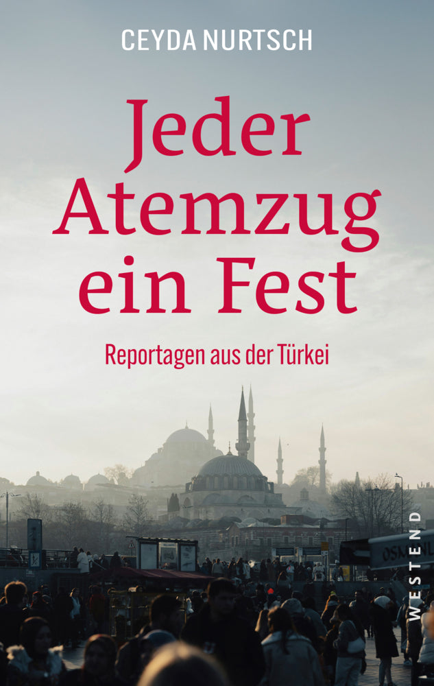 Jeder Atemzug ein Fest (Ceyda Nurtsch)