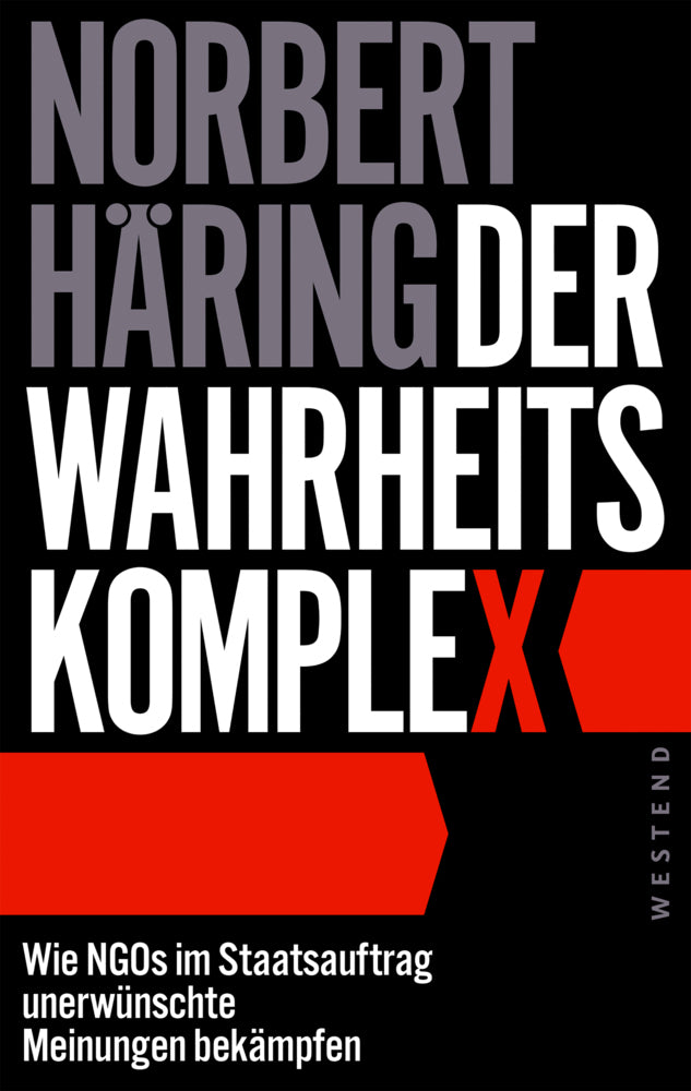 Der Wahrheitskomplex (Norbert Häring)
