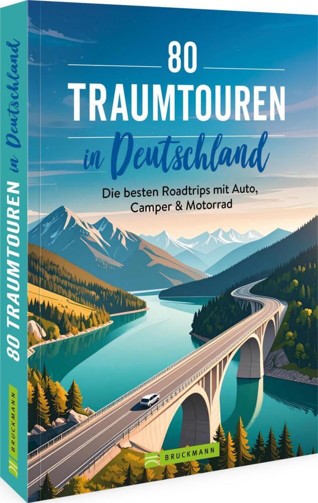 80 Traumtouren in Deutschland (Sabine Durdel-Hoffmann)