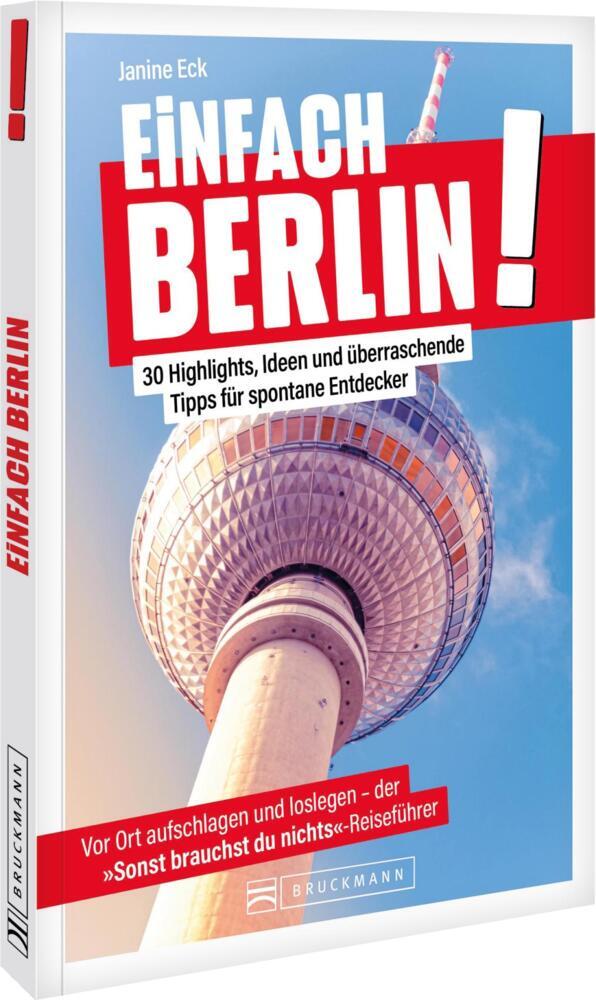 Einfach Berlin! (Janine Eck)