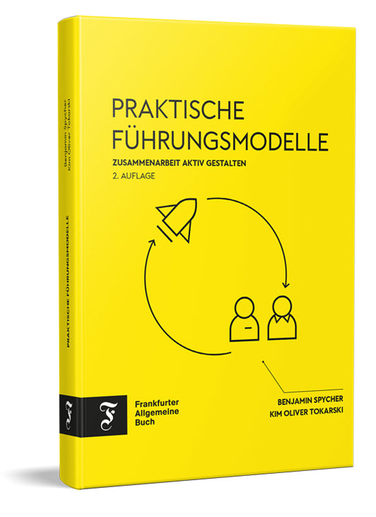 Praktische Führungsmodelle (Benjamin Spycher)